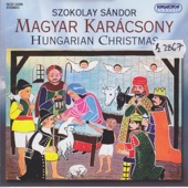 Hungarian carols and folk nativity - Kis karácsony, nagy karácsony... artwork