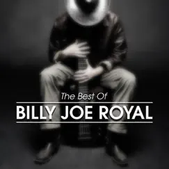 The Best of Billy Joe Royal (Re-Recorded Versions) by Billy Joe Royal album reviews, ratings, credits