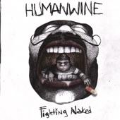 HUMANWINE - Rivolta Silenziosa