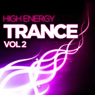 High Energy Trance, Vol. 2 by Various Artists album reviews, ratings, credits