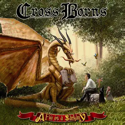 A Fiú És A Sárkány - Cross Borns