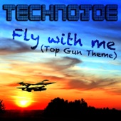 Fly With Me (Top Gun Theme) [Topmodelz Edit] artwork