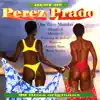 Stream & download The Best of Perez Prado