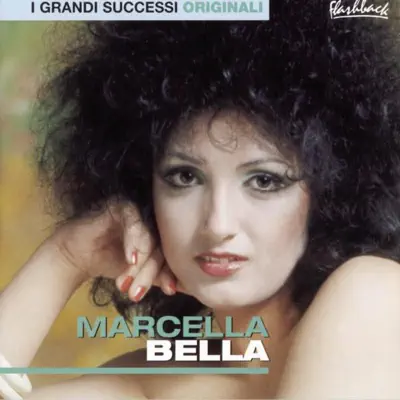 Marcella - Marcella Bella Marcella - Marcella Bella