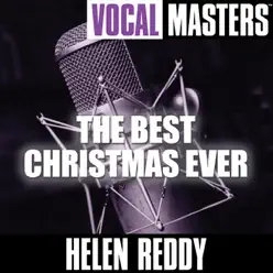 Vocal Masters: The Best Christmas Ever - Helen Reddy