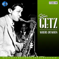 Where or When - Stan Getz