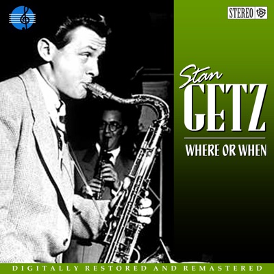 Where or When - Stan Getz