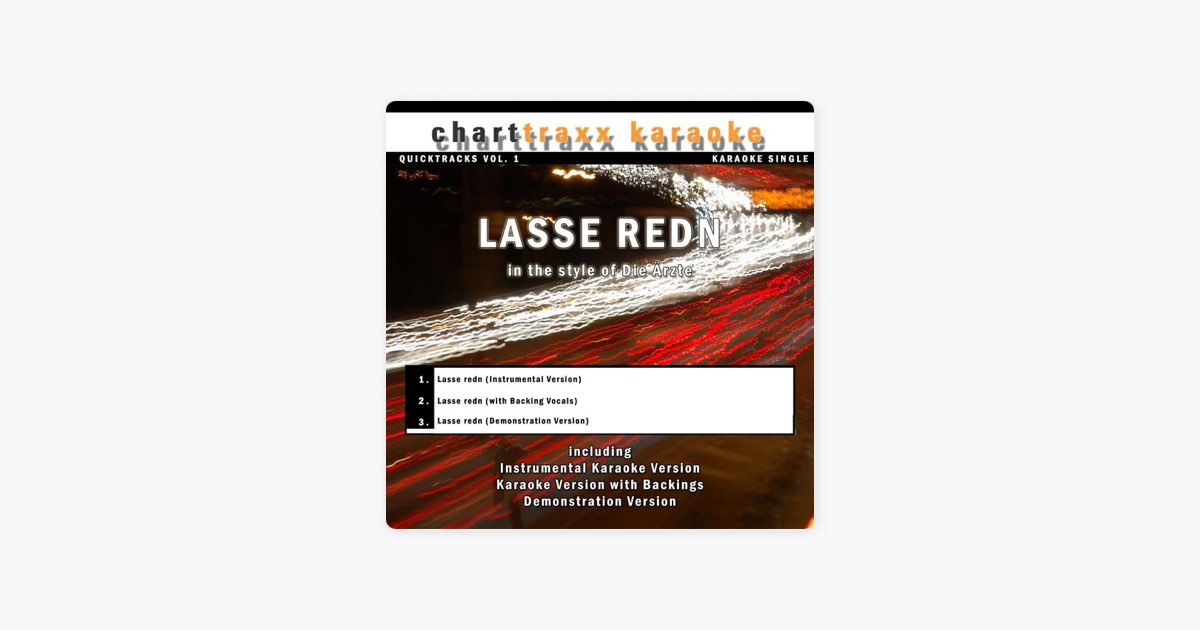 Lasse redn (Demonstration Version In Style of Ärzte) by Charttraxx Karaoke — on Apple Music