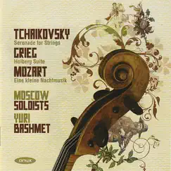 Tchaikovsky: Serenade for Strings - Grieg: Holberg Suite - Mozart: Eine Kleine Nachtmusik by Moscow Soloists & Yuri Bashmet album reviews, ratings, credits