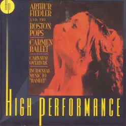 Carmen Ballet, Carnaval Overture, Incidental Music to "Hamlet" - Boston Pops Orchestra Carmen Ballet, Carnaval Overture, Incidental Music to "Hamlet" - Boston Pops Orchestra