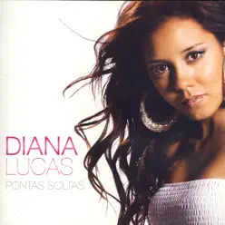 Pontas Soltas - Diana Lucas