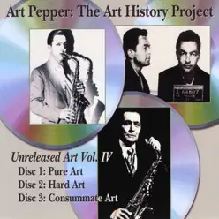 The Art History Project, Vol 2 - Art Pepper The Art History Project, Vol 2 - Art Pepper