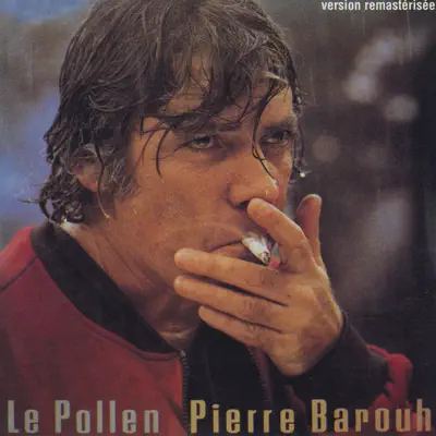 Le pollen (Remasterisé) - Pierre Barouh