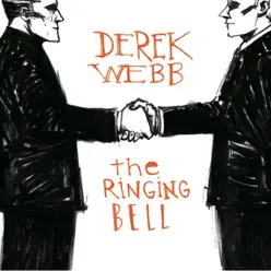 The Ringing Bell - Derek Webb