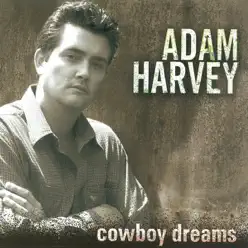 Cowboy Dreams - Adam Harvey