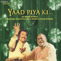 Wadali Brothers - Yaad Piya Ki Aaye artwork