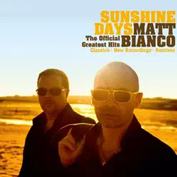 Sunshine Days - Matt Bianco