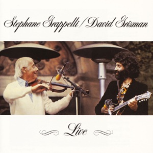 Stephane Grappelli and David Grisman - Live