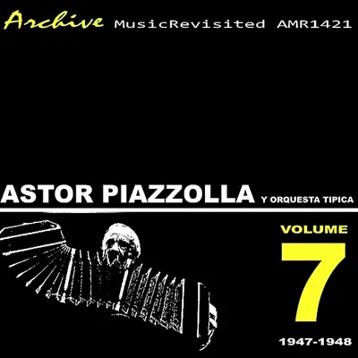 Astor Piazzolla & Orquesta Tipica - Ástor Piazzolla