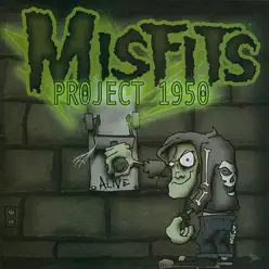 Project 1950 - The Misfits