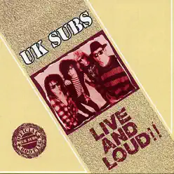 Live and Loud - U.k. Subs