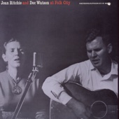 Jean Ritchie and Doc Watson - What Will I Do with the Baby-O