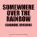 Somewhere Over The Rainbow (In The Style Of Judy Garland) (From ‘The Wizard Of Oz) - Ameritz - Karaoke