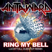 Ring My Bell (Dubstep Remix) - EP artwork