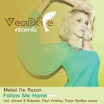 Follow Me Home (Timur Shafiev remix)