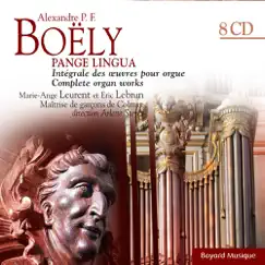 Boëly: Pange Lingua - Intégrale Des Oeuvres Pour Orgue (Complete Organ Works) by Marie-Ange Leurent & Eric Lebrun album reviews, ratings, credits