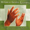 16 Great Gospel Classics - Volume 4