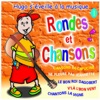 Rondes et chansons (Vol. 1)