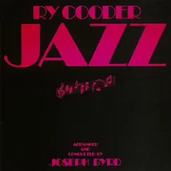 Jazz by Ry Cooder album reviews, ratings, credits