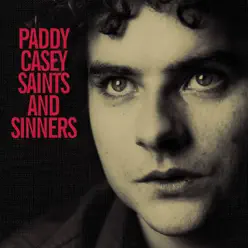 Saints and Sinners - Single - Paddy Casey