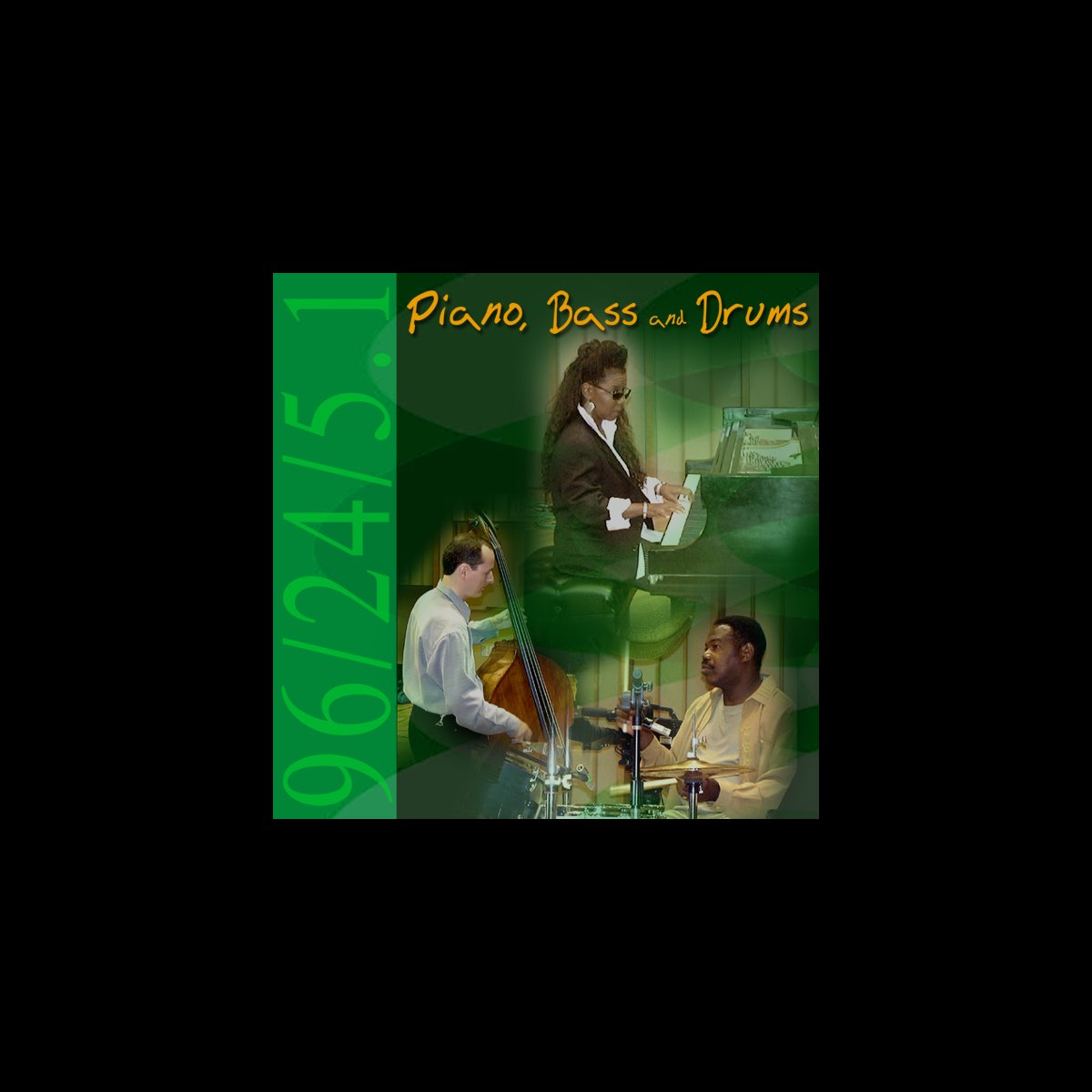 ‎Piano, Bass and Drums by Patrice Rushen, Darek Oleszkiewicz & Ndugu