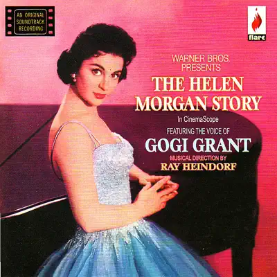The Helen Morgan Story - Gogi Grant