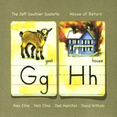 The Jeff Gauthier Goatette - House of Return