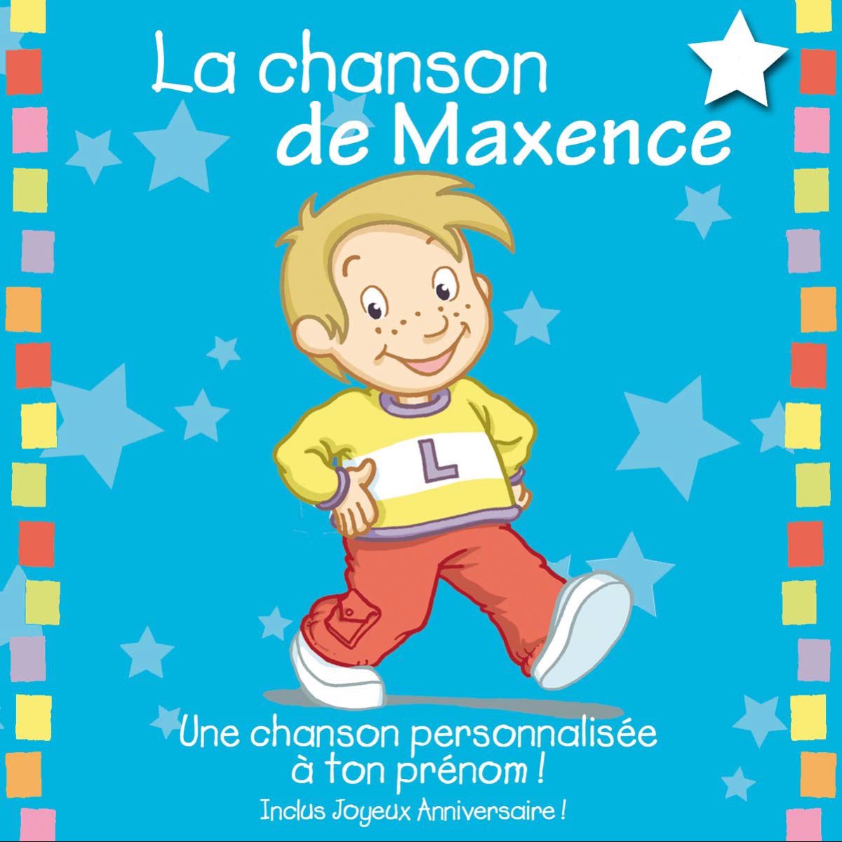 La Chanson De Maxence Album Personnalise Par Le Prenom By Leopold Et Mirabelle On Itunes