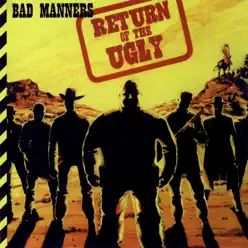Return Of The Ugly - Bad Manners