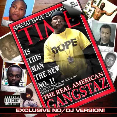 "The Real American Gangstaz" (Exclusive No DJ Version) - Blood Raw