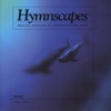 Hymnscapes - Musical Horizons of Inspiration and Faith, Vol. 15 (Trust)