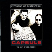 Kitchens of Distinction - The 3rd Time We Opened the Capsule