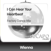 I Can Hear Your Heartbeat (Factory Dance Mix) artwork