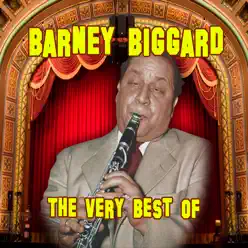 The Very Best Of - Barney Bigard The Very Best Of - Barney Bigard