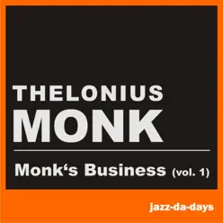 Monk's Business, Vol. 1 - Thelonious Monk