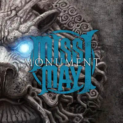 Monument - Miss May I