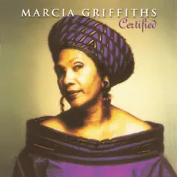 Certified - Marcia Griffiths Certified - Marcia Griffiths
