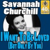 I Want To Be Loved (But Only By You) (Digitally Remastered) - Single