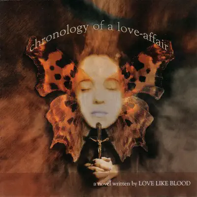 Chronology of a Love-Affair - Love Like Blood