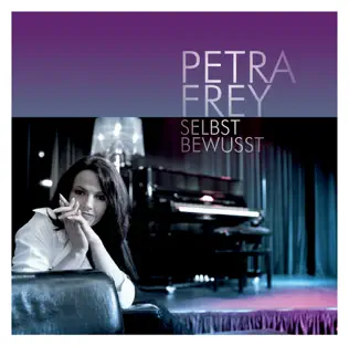 lataa albumi Download Petra Frey - Selbst Bewusst album